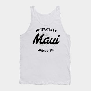 Motivated By Maui And Coffee – Vacation Lover Tank Top